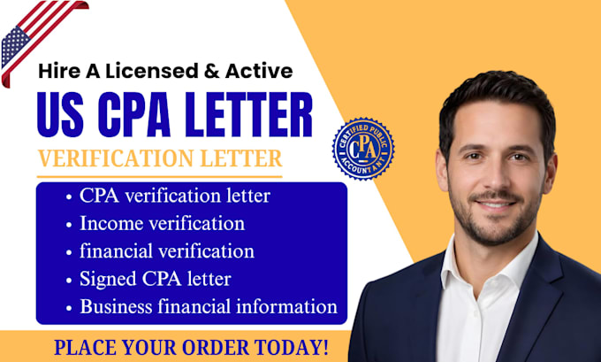 prepare CPA letter, verification letter and signed financial statement