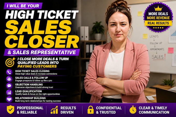 be your high ticket sales closer and sales representative