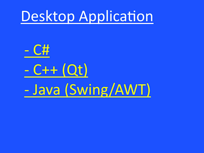 make a desktop application for you