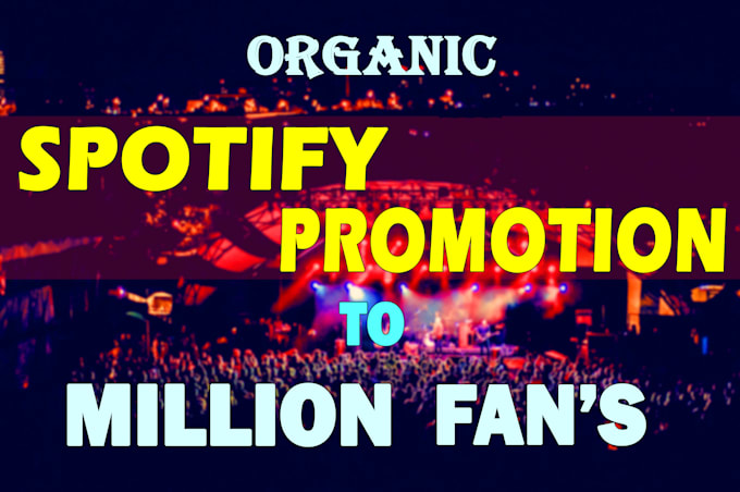 Do organic spotify promotion or spotify music promotion by Slogen | Fiverr