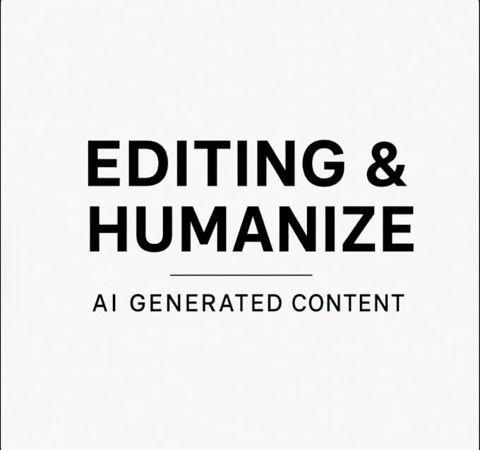 edit humanize and improve ai generated content