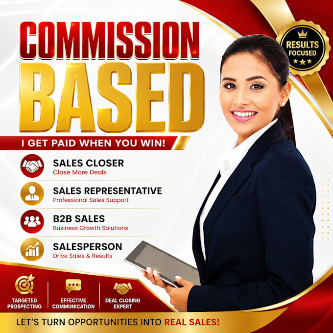 be your commission based sales closer