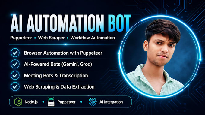 build ai automation bot, puppeteer web scraper or auto work