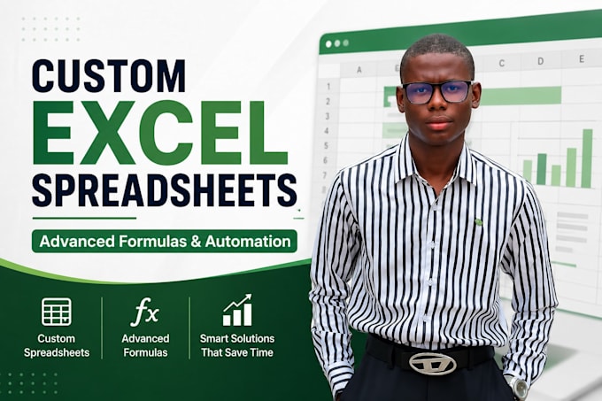 design custom excel spreadsheets and advance formulas