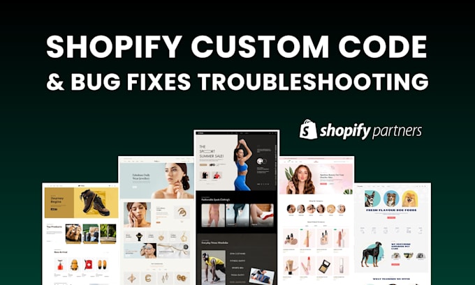 edit shopify liquid code, fix bugs and custom theme sections