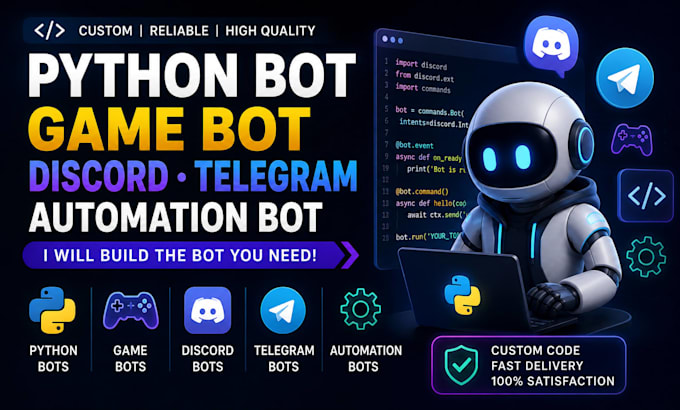develop python bot, game, discord, telegram, automation and API bot