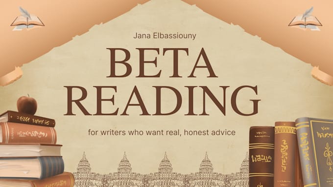 beta read your novel and provide honest feedback