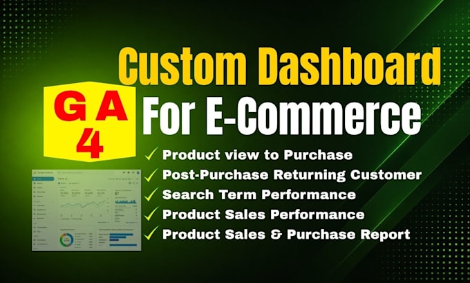 create ga4 ecommerce custom dashboard and data reporting