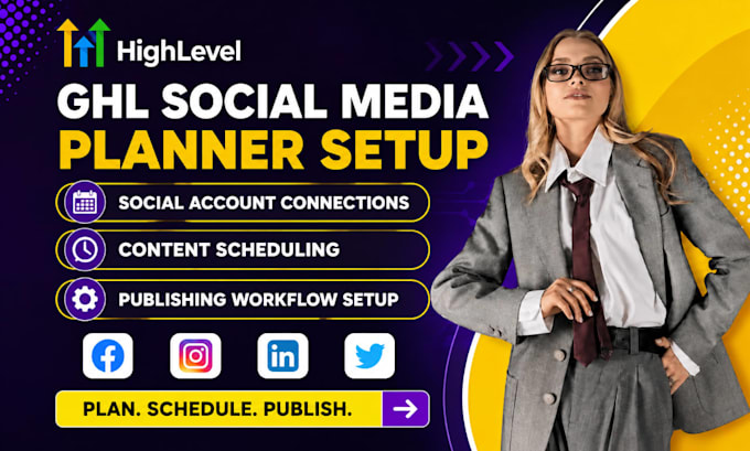 set up gohighlevel social media planner and content scheduling admin support