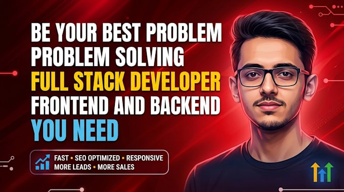 be your best problem solving full stack developer frontend and backend you need