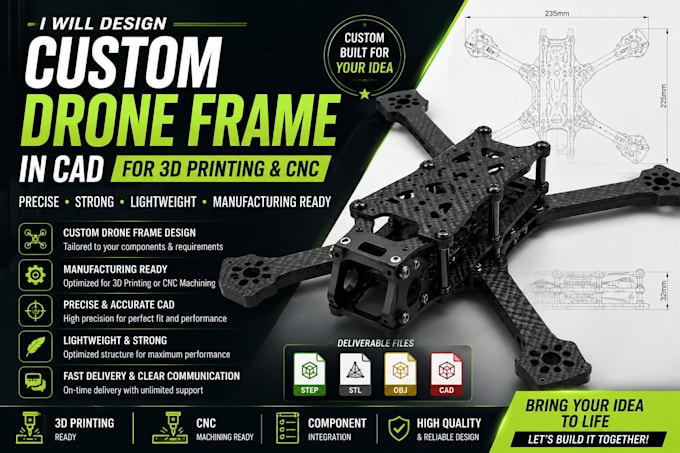 design a custom drone frame in cad for 3d printing and cnc