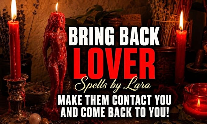 cast a powerful bring back lover spell, contact spell