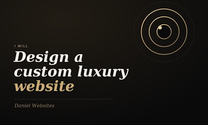 design a custom luxury website for your brand or business