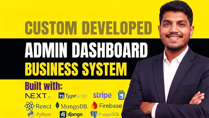 develop a custom admin dashboard and business management system