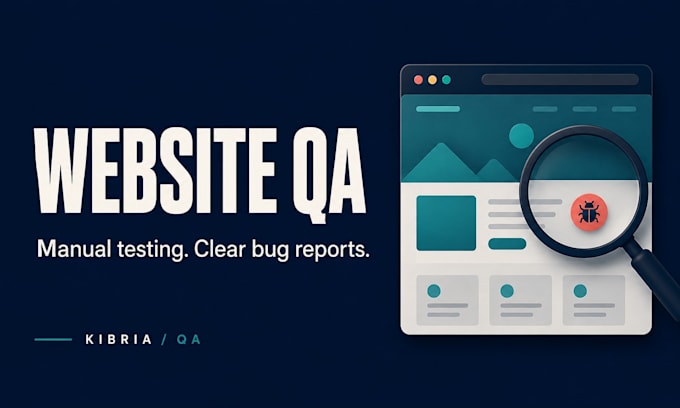 manually test your website or web app and report bugs