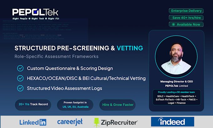 deliver pre screened candidates ready to interview