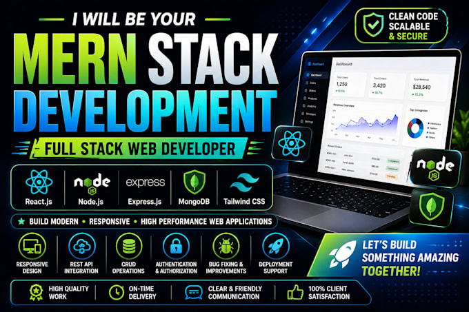 be your mern stack developer and full stack web developer