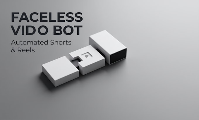 develop an automated faceless video generator bot for shorts