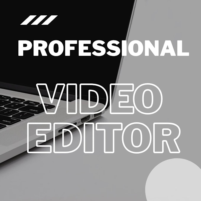 provide professional video editing