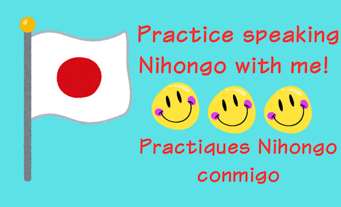 help you practice speaking japanese