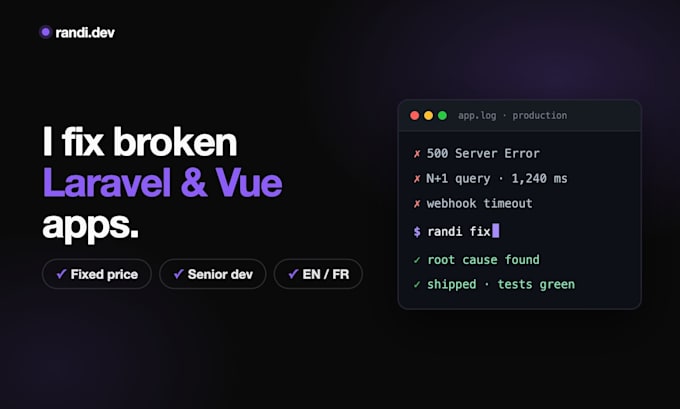 fix your laravel or vue bug, error, or broken integration