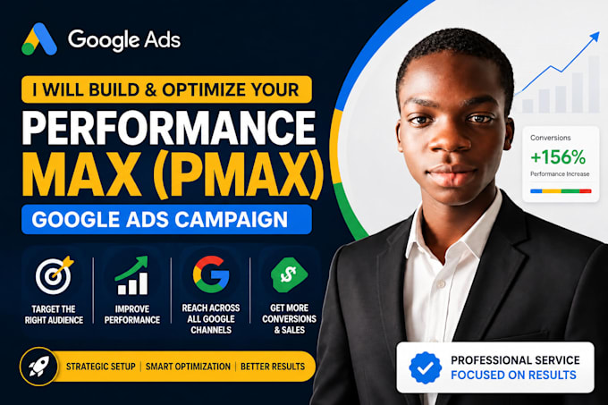 create and optimize high converting google ads performance max campaigns