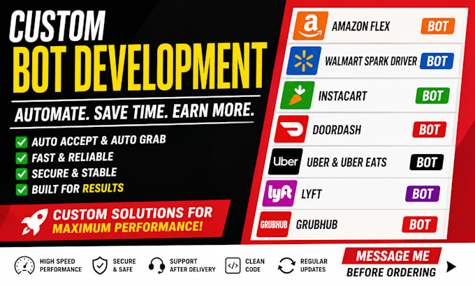 create spark driver bot, instacart bot, amazon flex bot and grabber bot