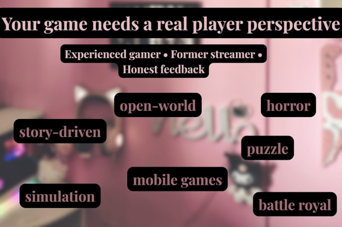 playtest your game and give honest feedback