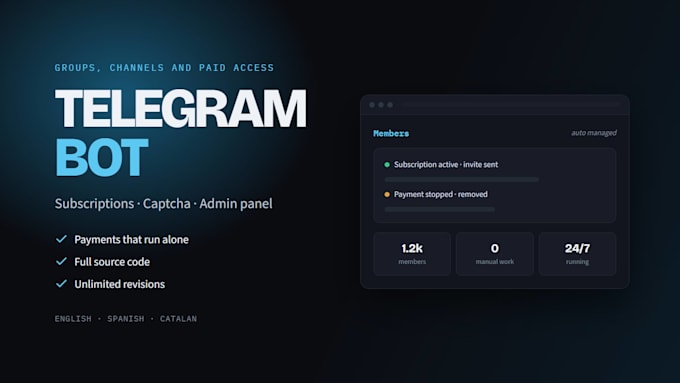 develop a telegram bot for your group, channel or paid community