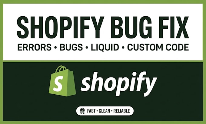 fix shopify bugs errors and issues in your store