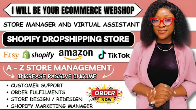 be shopify virtual assistant, design or redesign shopify dropshipping store VA