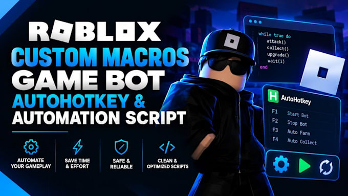 create custom roblox macros, game bots, auto hotkey and automation scripts