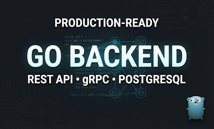 build a high performance go backend with rest API and grpc