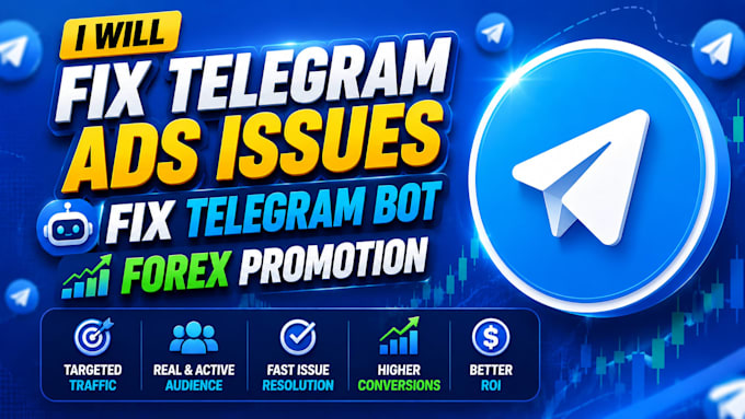 fix telegram ads issues, fix telegram bot, forex promotion