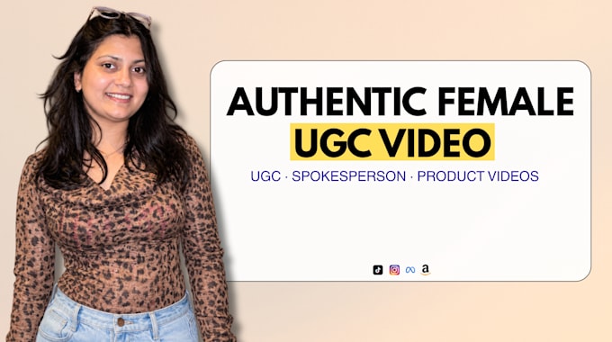 create authentic female ugc videos