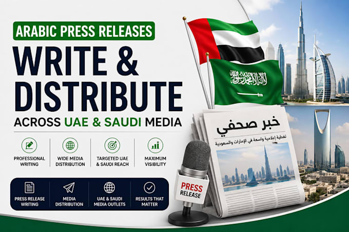 write and distribute arabic press release across uae and saudi media