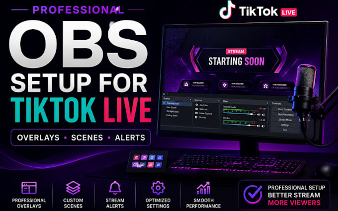 setup professional obs for tiktok live with overlays, scenes and alerts