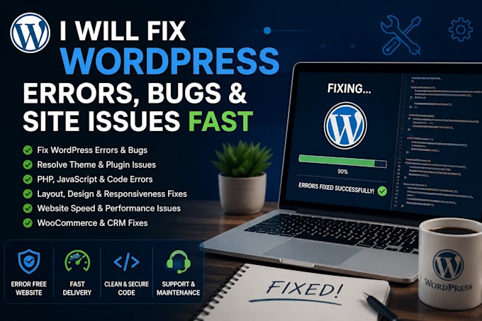 fix wordpress errors, bugs, and site issues fast