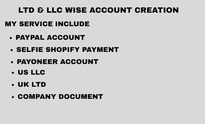 setup wise llc , ltd, paypal , and selfie shopify payment and payoneer