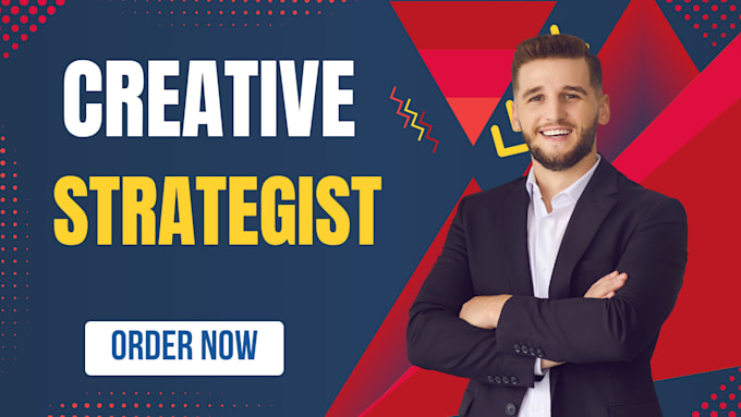 be your creative strategist