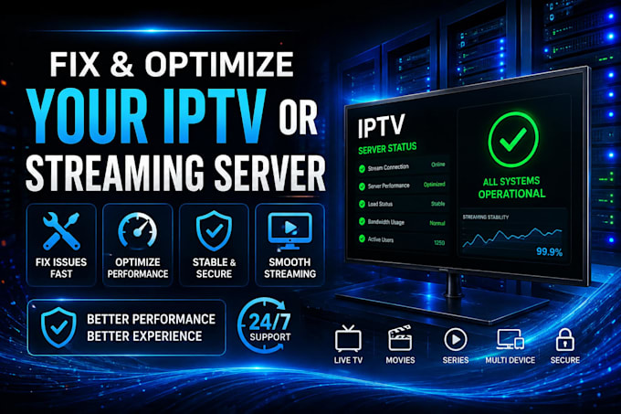 fix and optimize your iptv or streaming server