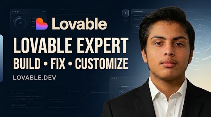 be your lovable expert, lovable developer and lovable bug fixer