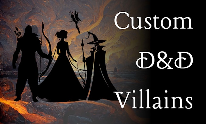 create a villain for your dungeons and dragons campaign