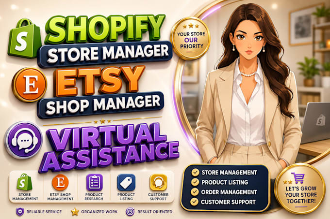 be shopify store manager, shopify virtual assistant or etsy shop manager