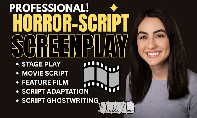 write movie script, screenplay, film script, horror script and screenwriting