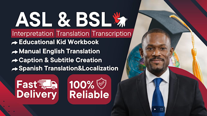 provide asl bsl legal sign language interpretation translation to english text