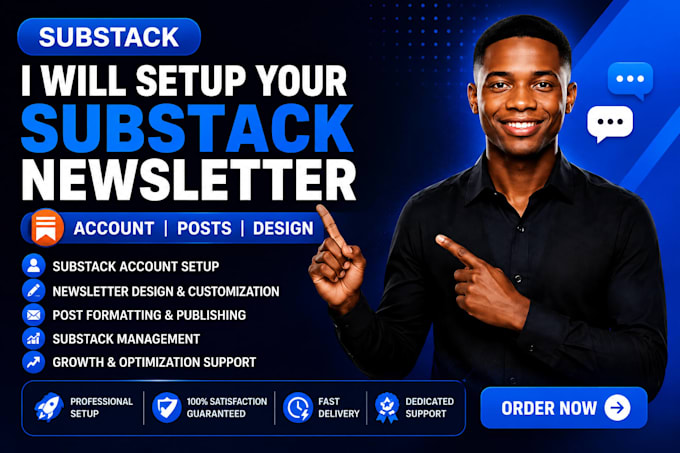 setup your substack newsletter, account, posts and design
