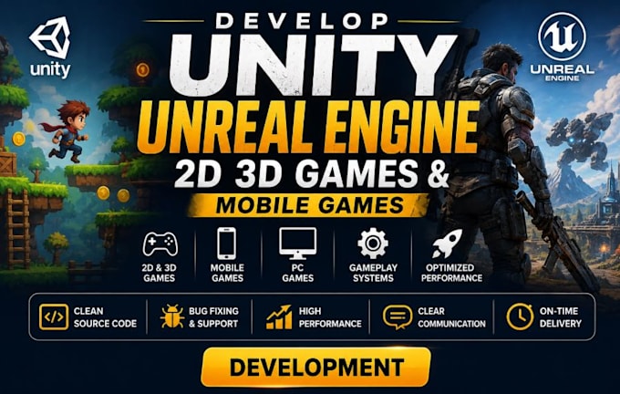 develop unity unreal engine 2d 3d games and mobile games engine