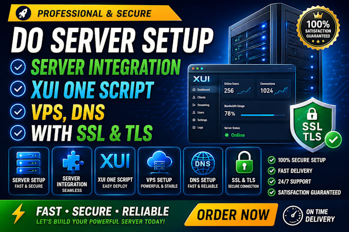 do server setup, server integration, xui one script, vps, dns with SSL and tls