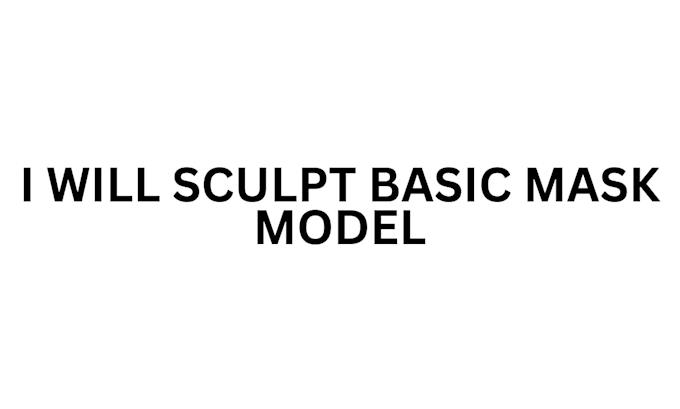 create a 3d mask or helmet model for your